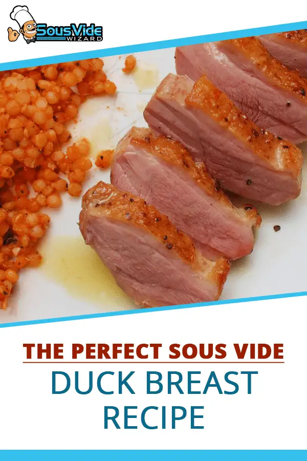 The Perfect Sous Vide Duck Breast Recipe - Sous Vide Wizard